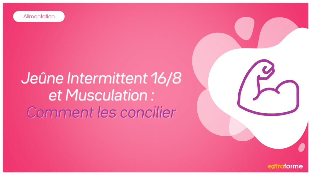 Concilier fasting et musculation